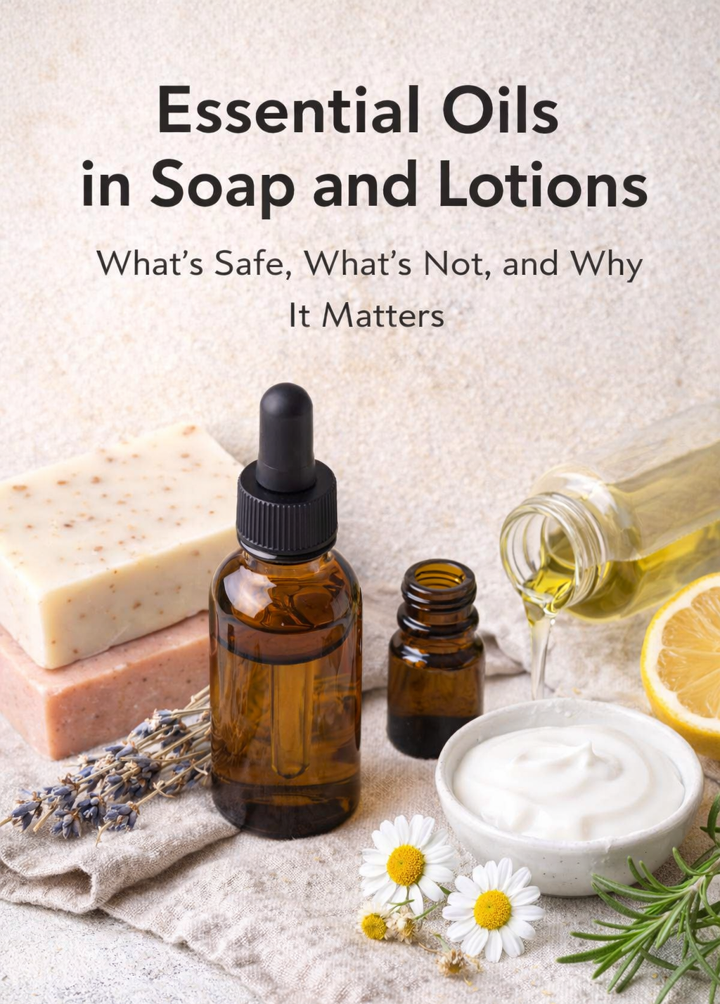 Essential oils in soap and lotions