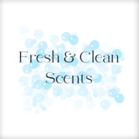 Fresh and Clean Scents